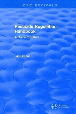 bokomslag Pesticide Regulation Handbook