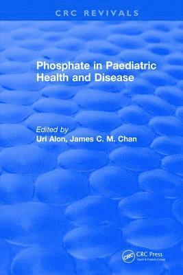 Phosphate in Paediatric Health and Disease 1