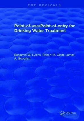 Benjamin W. Lykins - Point-of-Use/Point-of-Entry for Drinking Water Treatment, Inbunden