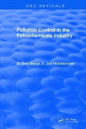 M.Brett Borup, M. Brett Borup - Pollution Control for the Petrochemicals Industry, Inbunden