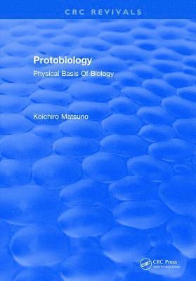 Protobiology Physical Basis Of Biology 1