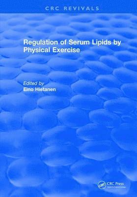 bokomslag Regulation Of Serum Lipids By Physical Exercise