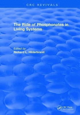 The Role of Phosphonates in Living Systems 1