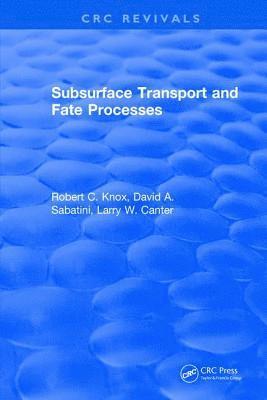 Subsurface Transport and Fate Processes 1