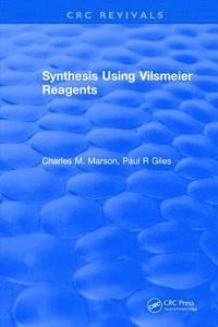 bokomslag Synthesis Using Vilsmeier Reagents