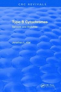 bokomslag Type-B Cytochromes: Sensors and Switches