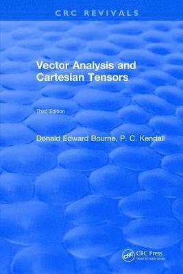 Donald Edward Bourne - Vector Analysis and Cartesian Tensors, Inbunden