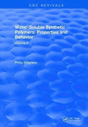 Philip Molyneux - Water-Soluble Synthetic Polymers, Inbunden