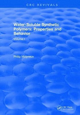 Philip Molyneux - Water-Soluble Synthetic Polymers, Inbunden