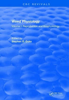 Stephen O. Duke - Weed Physiology, Inbunden