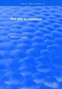bokomslag Wet Site Archaeology