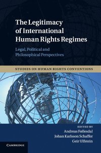 bokomslag The Legitimacy of International Human Rights Regimes