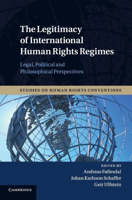 The Legitimacy of International Human Rights Regimes 1