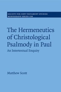 bokomslag The Hermeneutics of Christological Psalmody in Paul