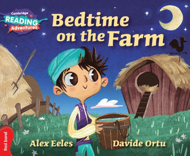 Cambridge Reading Adventures Bedtime on the Farm Red Band 1