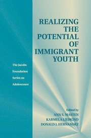 Ann S. Masten, Karmela Liebkind, Donald J. Hernandez, City University of New York) Hernandez, Donald J. (Hunter College - Realizing the Potential of Immigrant Youth, Häftad