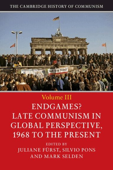 Juliane Fürst, Silvio Pons, Mark Selden - The Cambridge History of Communism, Häftad