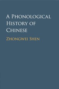 bokomslag Phonological History of Chinese