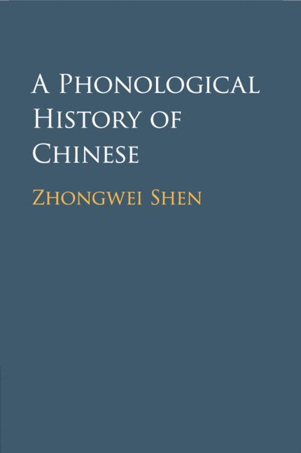 A Phonological History of Chinese 1