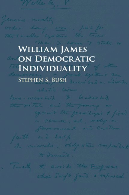 William James on Democratic Individuality 1