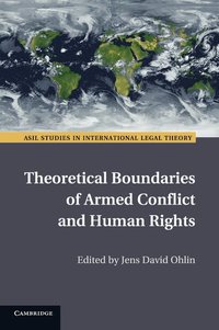 bokomslag Theoretical Boundaries of Armed Conflict and Human Rights