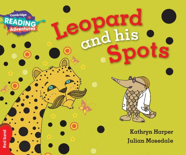 Cambridge Reading Adventures Leopard and His Spots Red Band 1