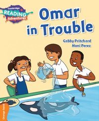 bokomslag Cambridge Reading Adventures Omar in Trouble Orange Band