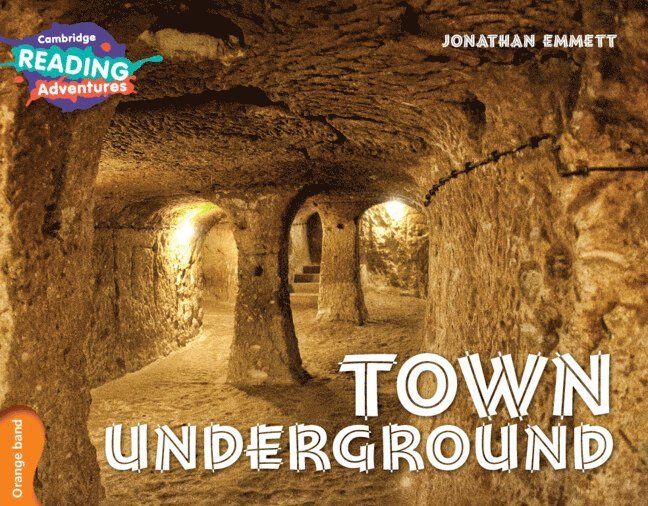 Jonathan Emmett - Cambridge Reading Adventures Town Underground Orange Band, Häftad