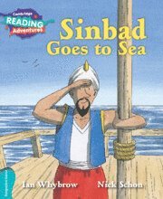 bokomslag Cambridge Reading Adventures Sinbad Goes to Sea Turquoise Band