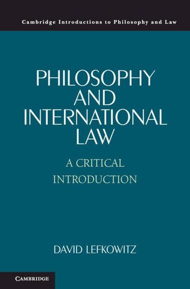 David Lefkowitz - Philosophy and International Law, Häftad