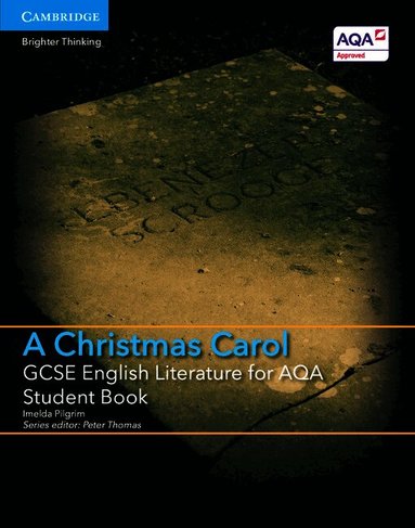 Imelda Pilgrim, Peter Thomas - GCSE English Literature for AQA A Christmas Carol Student Book, Häftad