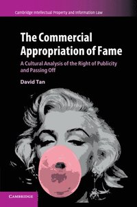 bokomslag The Commercial Appropriation of Fame