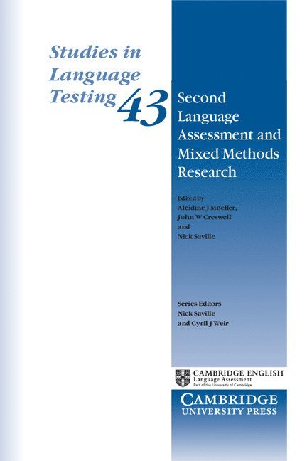 Aleidine J. Moeller, John W. Creswell, Nick Saville - Second Language Assessment and Mixed Methods Research, Häftad