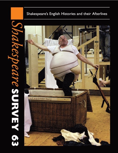 Peter Holland, Indiana) Holland, Peter (University of Notre Dame - Shakespeare Survey: Volume 63, Shakespeare's English Histories and their Afterlives, Häftad