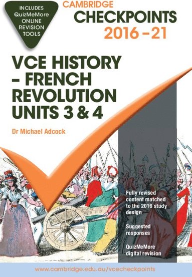 bokomslag Cambridge Checkpoints VCE French Revolution 2016-21 and QuizMeMore