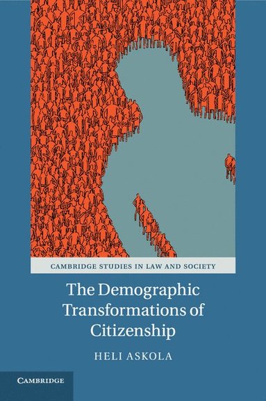 bokomslag The Demographic Transformations of Citizenship