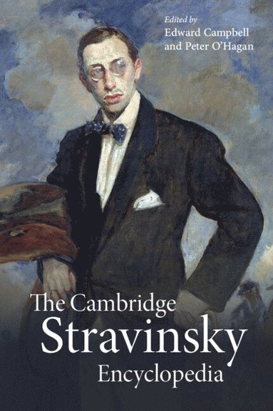 bokomslag The Cambridge Stravinsky Encyclopedia