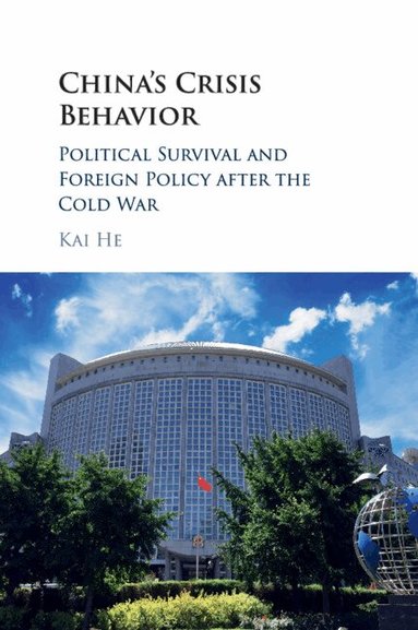 Kai He - China's Crisis Behavior, Häftad