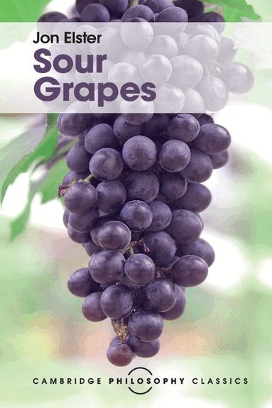 Jon Elster - Sour Grapes, Häftad