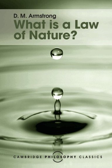 D. M. Armstrong - What is a Law of Nature?, Häftad