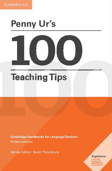Penny Ur, Scott Thornbury - Penny Ur's 100 Teaching Tips Pocket Editions, Häftad