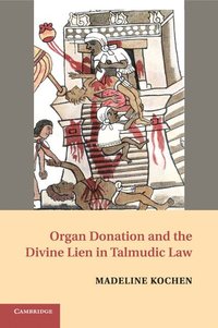 bokomslag Organ Donation and the Divine Lien in Talmudic Law