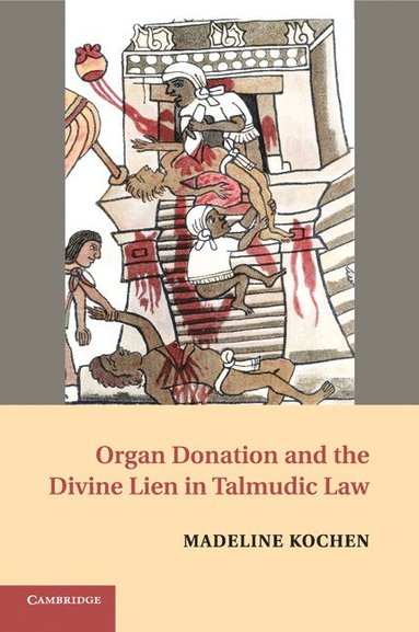 bokomslag Organ Donation and the Divine Lien in Talmudic Law
