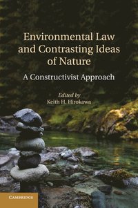 bokomslag Environmental Law and Contrasting Ideas of Nature