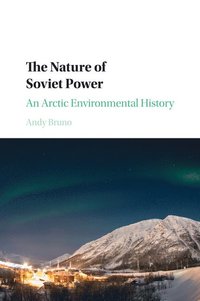 bokomslag The Nature of Soviet Power