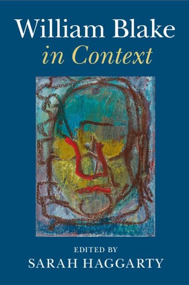 Sarah Haggarty - William Blake in Context, Häftad