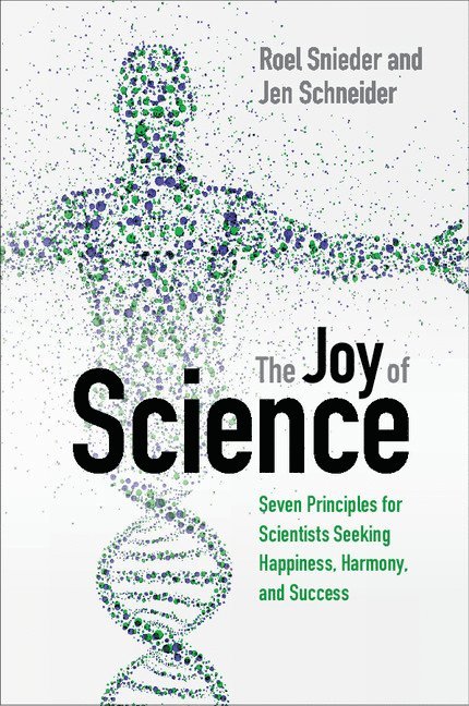 Roel Snieder, Jen Schneider - Joy of Science, Häftad