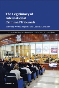 bokomslag The Legitimacy of International Criminal Tribunals