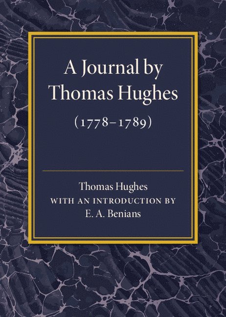 A Journal by Thomas Hughes 1