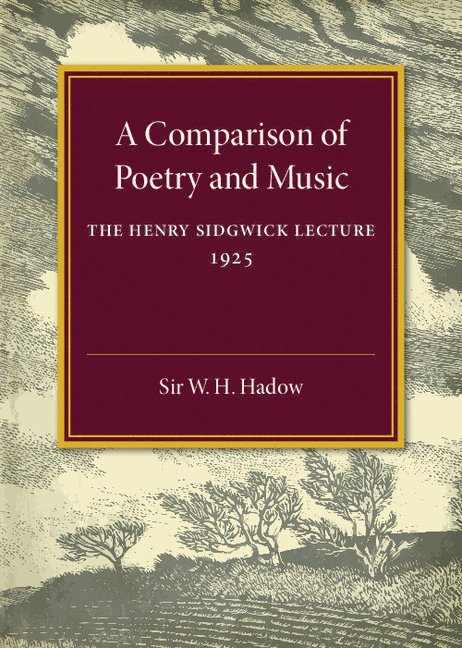 W. H. Hadow - A Comparison of Poetry and Music, Häftad